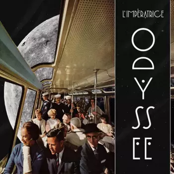 L'Impératrice: Odyssée
