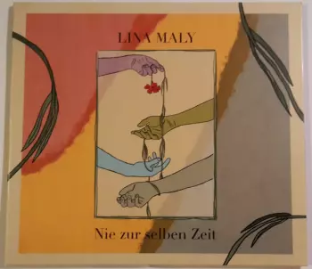 Lina Maly: Nie Zur Selben Zeit