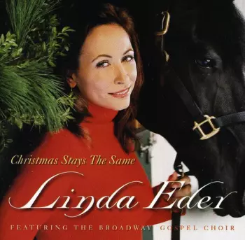 Linda Eder: Christmas Stays The Same