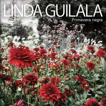 Album Linda Guilala: Primavera Negra