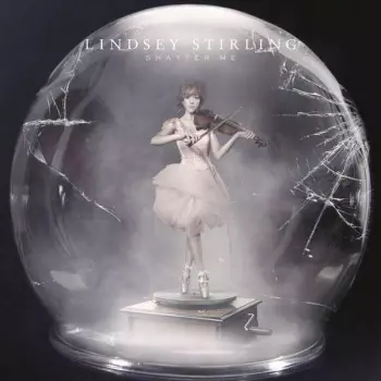 Lindsey Stirling: Shatter Me