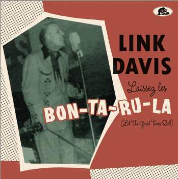 CD/EP Link Davis: Laissez Les Bon-Ta-Ru-La (Let The Good Times Roll) LTD