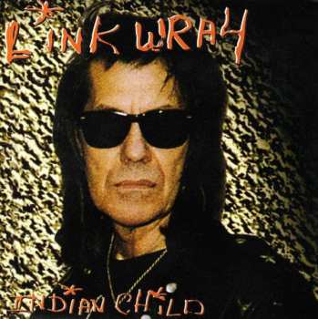 Album Link Wray: Indian Child