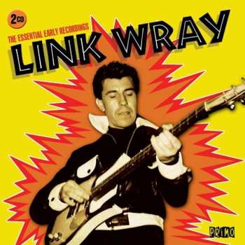 CD Link Wray: The Essential Early Recordings