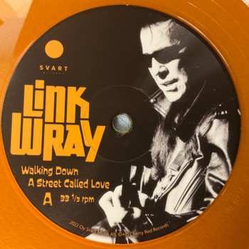 LP Link Wray: Walking Down A Street Called Love CLR