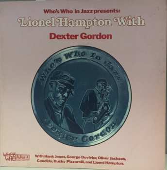 Album Dexter Gordon: Who's Who In Jazz Presents: Lionel Hampton With Dexter Gordon