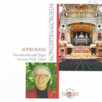 Album Lionel Rogg: Konzertsaal