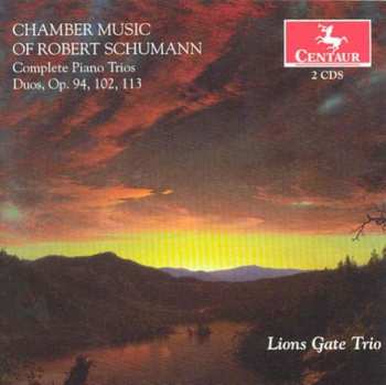 Album Robert Schumann: Chamber Music Of Robert Schumann