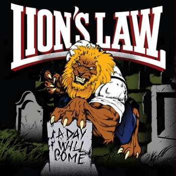 Album Lion's Law: A Day Will Come