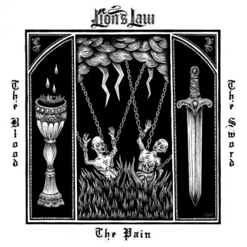 Lion's Law: The Pain, the Blood, and the Sword