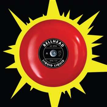 Album Liquid Liquid: Bellhead / Optimo