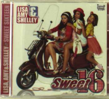 Album Lisa, Amy & Shelley: Sweet 16