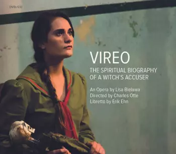 Vireo: The Spiritual Biography Of A Witch's Accuser