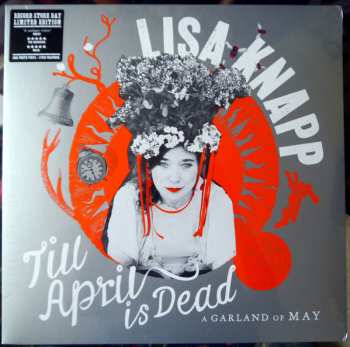 LP Lisa Knapp: Till April Is Dead (A Garland Of May)  LTD