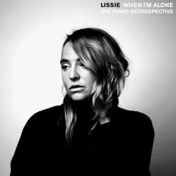 CD Lissie: When I'm Alone: The Piano Retrospective