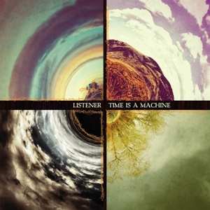 LP Listener: Time Is A Machine (loam Color Vinyl)