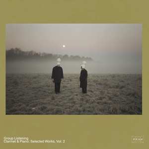 LP Group Listening: Clarinet & Piano: Selected Works, Vol. 2  CLR | LTD