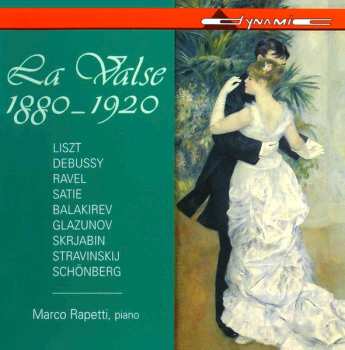 CD Erik Satie: La Valse, 1880-1920