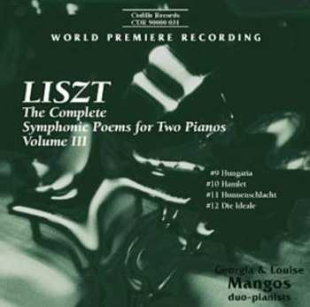 Album Franz Liszt: The Symphonic Poems For Two Pianos Volume III