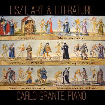Album Liszt / Grante: Liszt Art & Literature