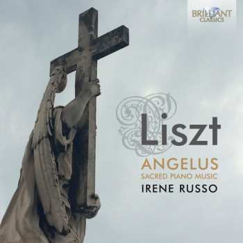 Album Franz Liszt: Angelus: Sacred Piano Music