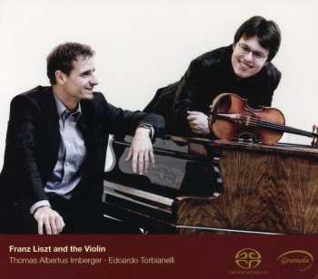 Album Liszt / Irnberger / Torbianell: Liszt & The Violin