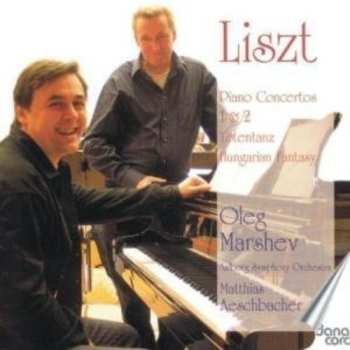 Album Franz Liszt: Piano Concertos 1 & 2 - Totentanz - Hungarian Fantasy