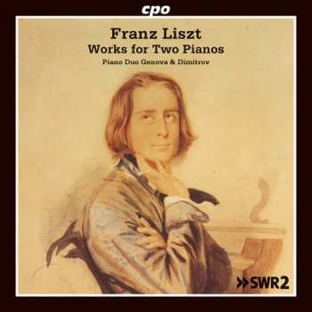 Album Liszt / Piano Duo Genova & Dimitrov: Works For Two Pianos