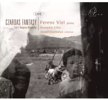 Liszt / Vizi,ferenc: Czardas Fantasy