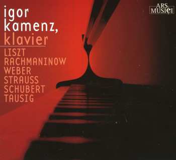 Album Liszt / Von Weber / Schubert / Kamenz: Klavier