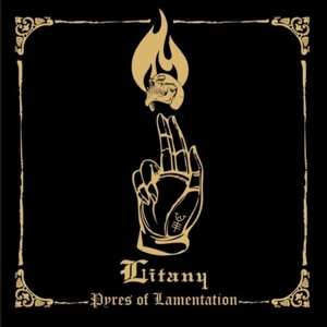CD Litany: Pyres Of Lamentation