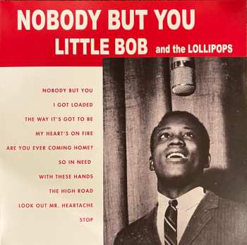 LP Lil Bob & The Lollipops: Nobody But You
