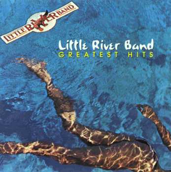 CD Little River Band: Greatest Hits