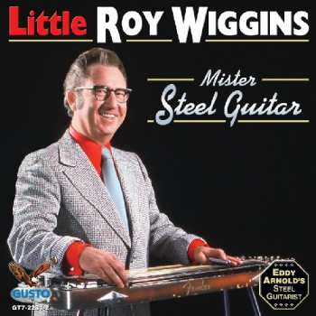 Album Little Roy Wiggins: Mister Steel Guitar