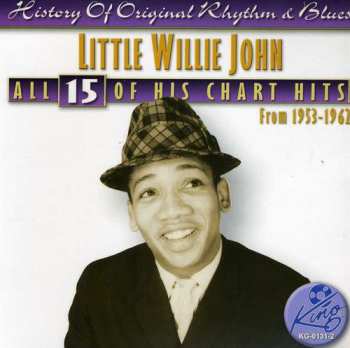 Album Little Willie John: All 15 Of His Chart Hits (1953-1962)