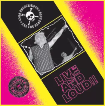 Live And Loud!!