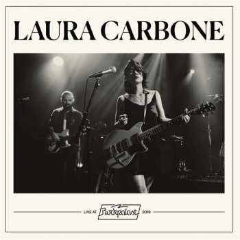 LP Laura Carbone: Live At Rockpalast 2019 LTD | NUM | CLR