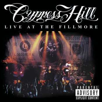 Album Cypress Hill: Live At The Fillmore