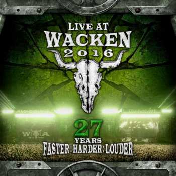 2CD/2DVD Various: Live At Wacken 2016 - 27 Years Faster : Harder : Louder (2dvd+2cd)