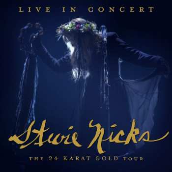 2CD/DVD Stevie Nicks: Live In Concert, The 24 Karat Gold Tour
