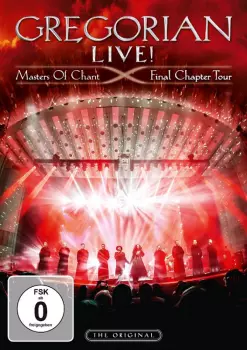 Gregorian: Live! Masters Of Chant X - Final Chapter Tour