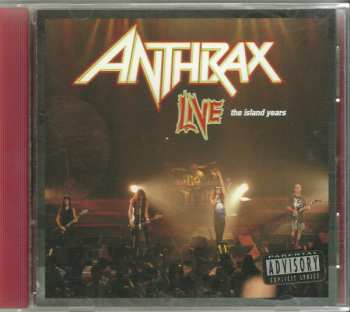 CD Anthrax: Live - The Island Years
