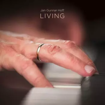 Jan Gunnar Hoff: Living