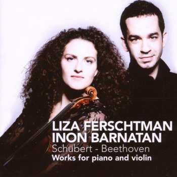 CD Liza Ferschtman: Schubert-Beethoven. Works For Piano And Violin