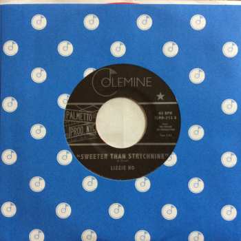 SP Lizzie No: Sweeter Than Strychnine / Stop Bothering Me CLR