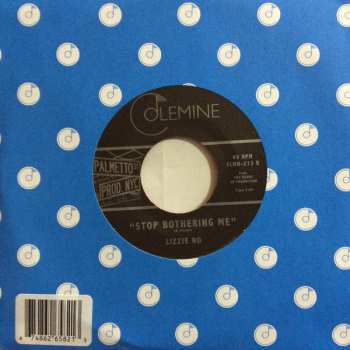 SP Lizzie No: Sweeter Than Strychnine / Stop Bothering Me CLR