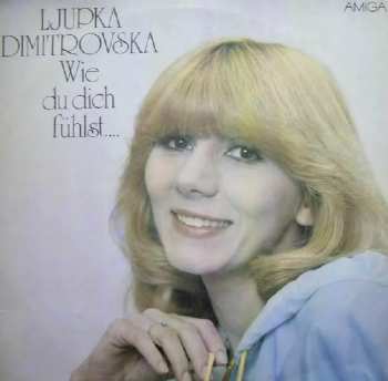 Album Ljupka Dimitrovska: Wie Du Dich Fühlst...