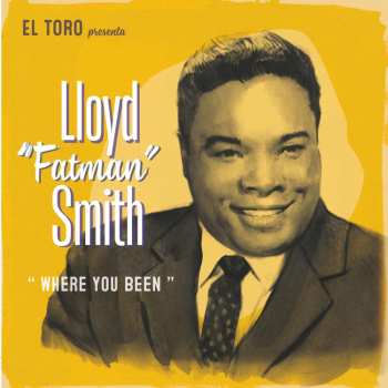 SP Lloyd Fatman: Where You Been
