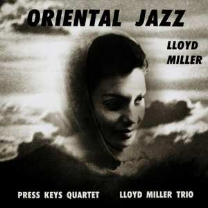 LP Lloyd Miller: Oriental Jazz