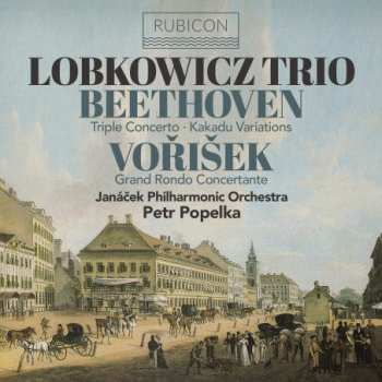 Album Ludwig van Beethoven: Beethoven: Triple Concerto • Kakadu Variations / Voříšek: Grand Rondo Concertante